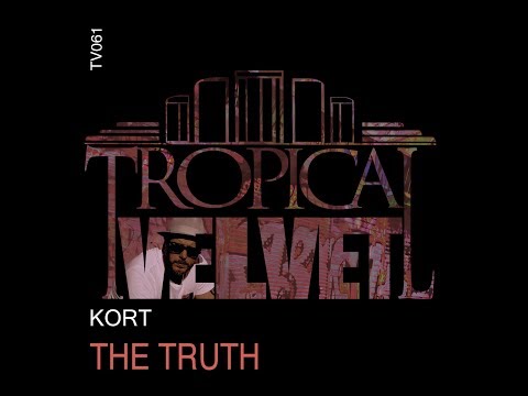KORT - THE TRUTH       TVJM