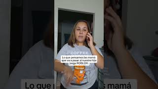 Comenta un corazón rojo ❤️ si es real 🤣🤣🤣 #madres #humor #roblox