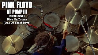 Nick On Drums (One Of These Days)
