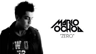 Mario Ochoa - ZERO (Original Mix) [Official]
