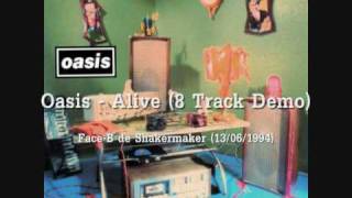 Oasis - Alive (8 Track Demo)