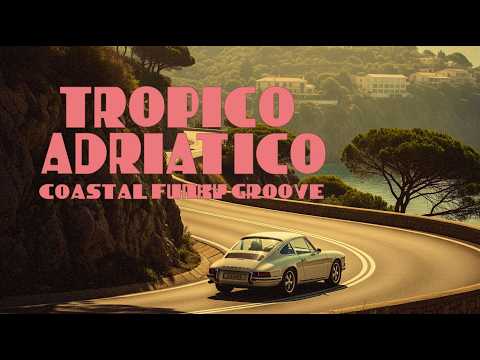 Italian Funk & Coastal Grooves - Tropico Adriatico (La Fuga)
