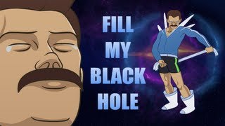 Fill My Black Hole