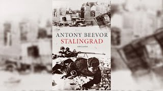 Stalingrad by Antony Beevor  - Part 1 - Audiobook