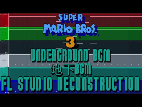 Super Mario Bros. - UNDERGROUND BGM - FL Studio Deconstruction