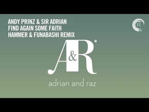 VOCAL TRANCE CLASSICS: Andy Prinz & Sir Adrian - Find Again Some Faith (Hammer & Funabashi Remix)