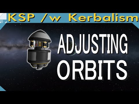 Adjusting Orbits | Stream pt. 1/3 (KSP 1.11.1)
