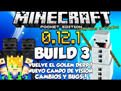 Minecraft PE 0.12.0 - 0.12.1 - BUILD 3 - EL GOLEM DERP HA VUELTO! - WITHER - CAMBIOS Video