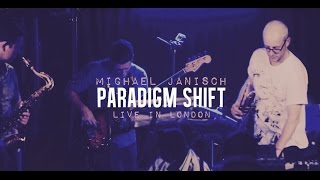 Michael Janisch's Paradigm Shift - Live in London - Highlights