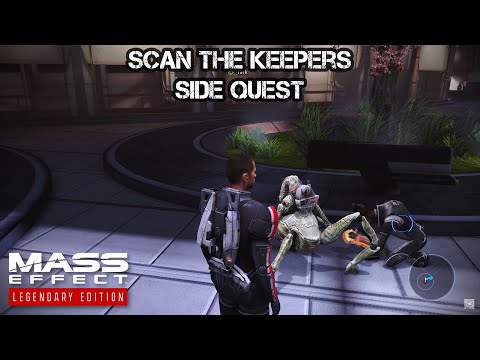 Mass Effect: Legendary Edition | Side Quest 1 - Scan the Keepers (Citadel)