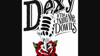 Dexy & The Hand Me Downs - Tear it Down