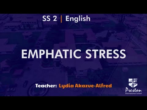 Emphatic Stress - SSS2 English