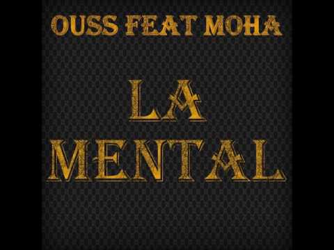 Oussou Feat. Moha - La Mental