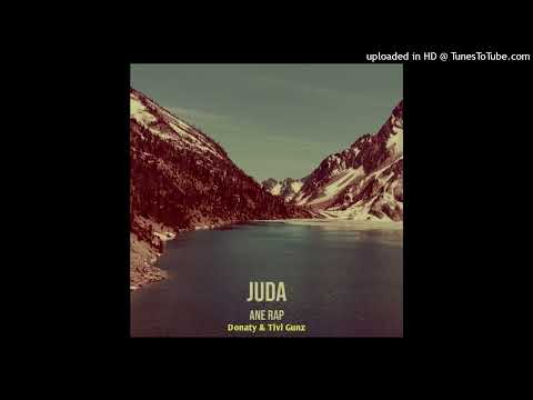 DONATY X ANE RAP X TIVI GUNZ  JUDA (DJ SPUMA INTRO DIRTY 116 BPM)