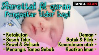 Download lagu MUROTTAL PENGANTAR TIDUR BAYI GELISAH SUSAH TIDUR AGAR TIDUR, AYAT SUCI ALQURAN PENGANTAR TIDUR BAYI mp3
