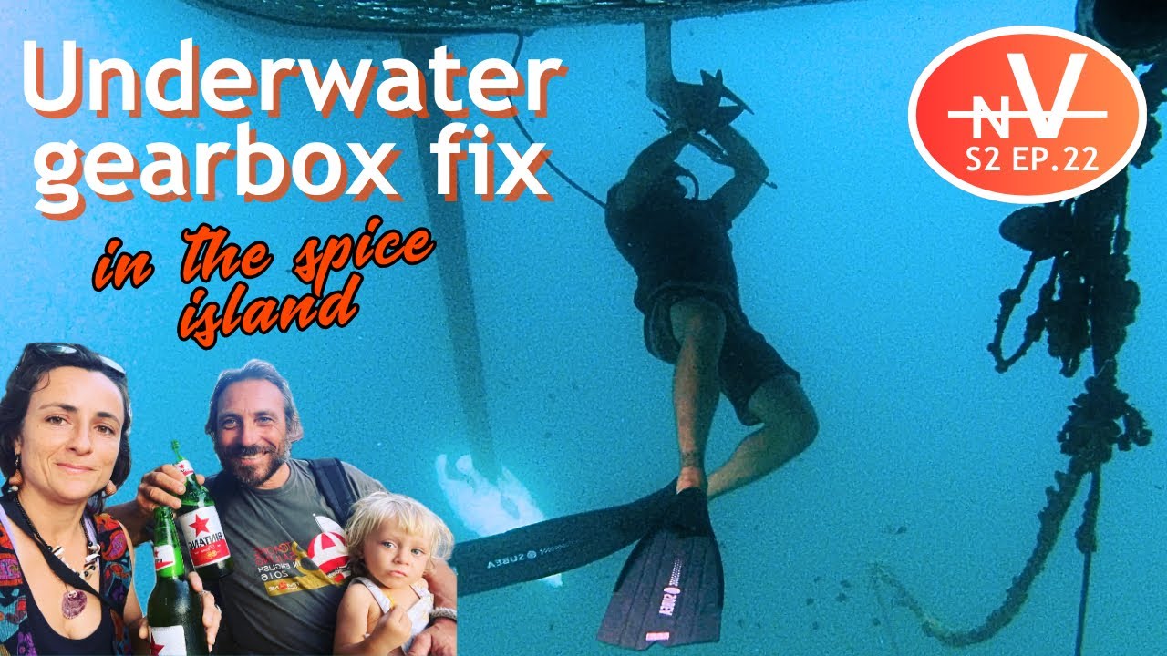 Spice Island Breakdown: Fixing Our Gearbox Underwater in Banda Neira