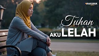 Download lagu Aku Lelah Tuhan – Lagu Pop Melayu Sedih Tentang Kelelahan & Kepasrahan Hati mp3