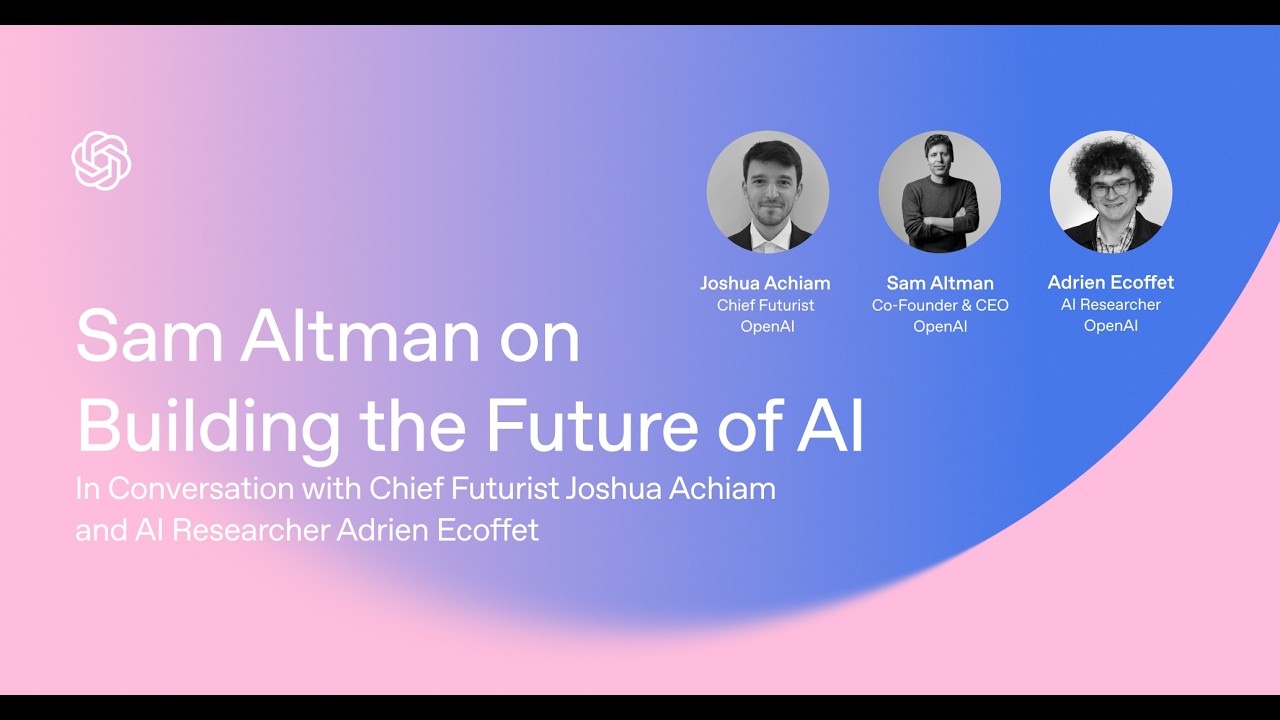Sam Altman on Building the Future of AI