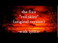 The Fixx- Red Skies (Original Version) With Lyrics