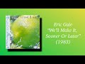 Eric Gale - We’ll Make It, Sooner Or Later (1983)