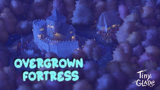 I Built an Overgrown Fortress in Tiny Glade! | Cozy Gameplay