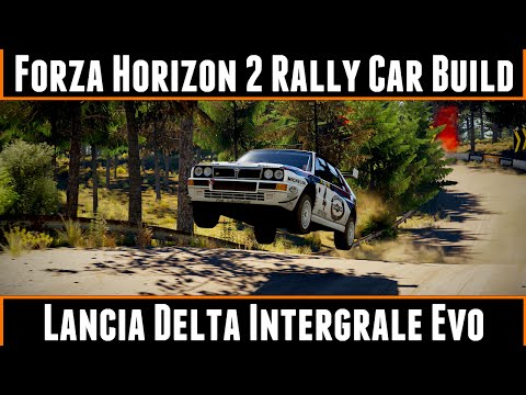 Forza Horizon 2 Rally Car Build Lancia Delta Intergrale Evo