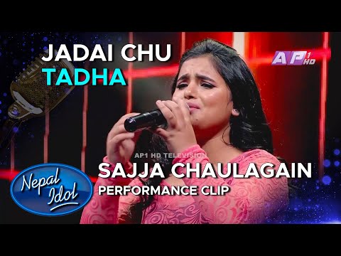 JADAI CHU TADHA | SAJJA CHAULAGAIN | NEPAL IDOL SEASON 3 | AP1HD