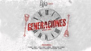 Generaciones Remix - Syko El Terror Ft  Yomo, Franco El Gorila, Polakan, Mc Ceja Y Mas