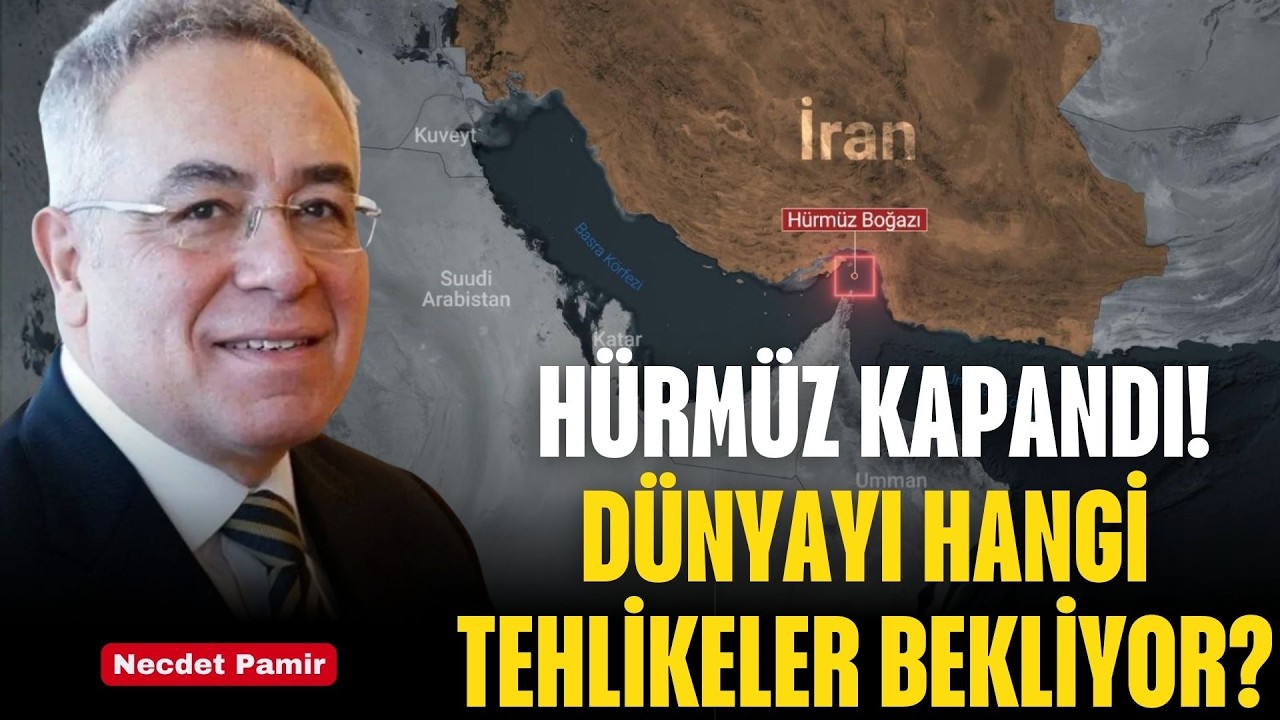 Hürmüz Boğazı’na alternatif yollar var mı? Türkiye ekonomisini ne bekliyor? Necdet Pamir anlattı...