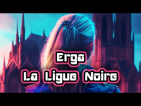 Erga - La Ligue Noire (Album Âge d'or)