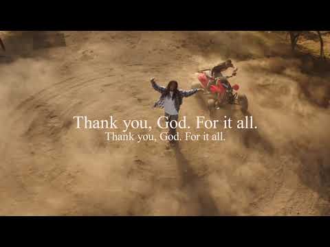 Video thumbnail for Thank You, God. For it all.