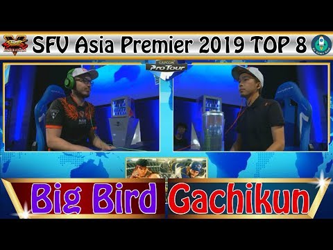 2019 TGS｜SFV Asia Premier - TOP 8 to Finals｜NASR Big Bird (Birdie) vs RED BULL Gachikun (Rashid)