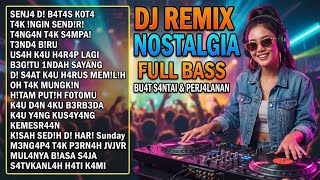 Download lagu DJ Remix Nostalgia Lawas Terpopuler 🎧 Lagu Kenangan Jadul Viral Paling Dicari mp3 Download lagu DJ Remix Nostalgia Lawas Terpopuler 🎧 Lagu Kenangan Jadul Viral Paling Dicari mp3