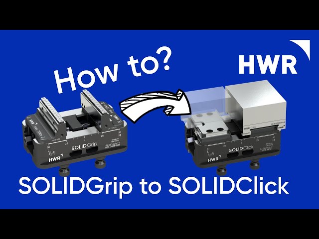 Vorschaubild How to? From SOLIDGrip to SOLIDClick – switching jaws