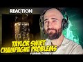 TAYLOR SWIFT - CHAMPAGNE PROBLEMS [FIRST TIME REACTION]