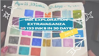 Ink Exploration: 30+ Inks in 30 Days: Final Days and Wrap Up