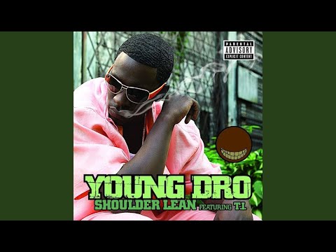 Shoulder Lean (feat. T.I.)