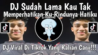 Download lagu DJ SUDAH LAMA KAU TAK MEMPERHATIKAN KU RINDUNYA HATIKU - DJ LDR MERIANG BREAKBEAT VIRAL 2025 !!! mp3