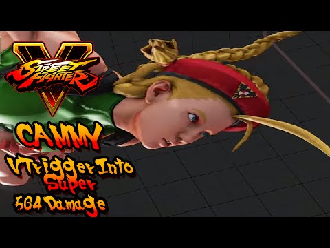 SFV Cammy V Trigger Into Super [564 Damage] [1080p]