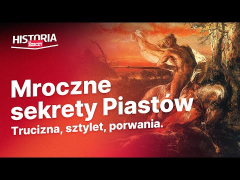 Mroczne sekrety Piastów