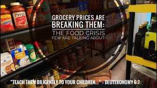 Grocery Prices Are BREAKING Them... The Food Crisis Few Are Talking About