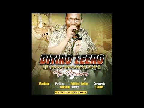 Ke Eng O Lela- Ditiro Leero