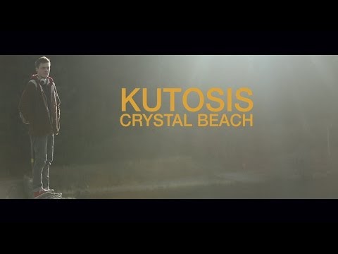KUTOSIS - Crystal Beach