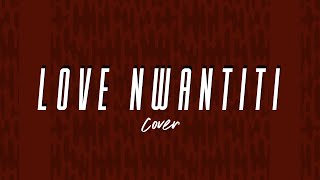 ElGrandeToto - Love Nwantiti ft Ckay (Cover) #love