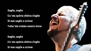 Saglie Saglie - Pino Daniele - con testo