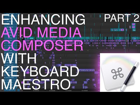 Avid Media Composer and Keyboard Maestro Demo Pt 2