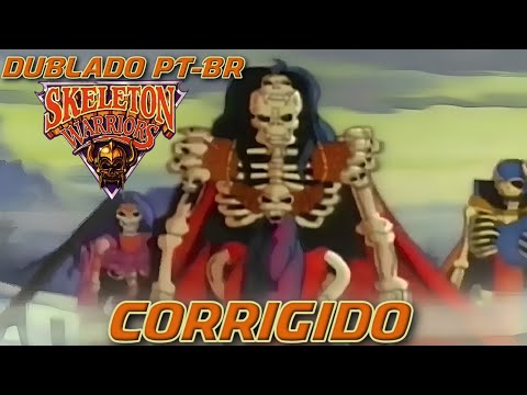 Os Guerreiros Esqueletos - Dublado Portugês - Skeleton Warriors (PT-BR) Corrigido