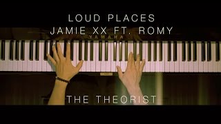 Jamie xx ft. Romy - Loud Places | The Theorist Piano Cover
