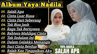 Download lagu Salah Apa - Yaya Nadila Full Album Duet Zidan Terbaru mp3 Download lagu Salah Apa - Yaya Nadila Full Album Duet Zidan Terbaru mp3