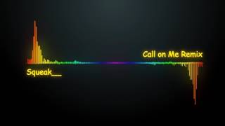 Eric Prydz - Call on Me (Remix)